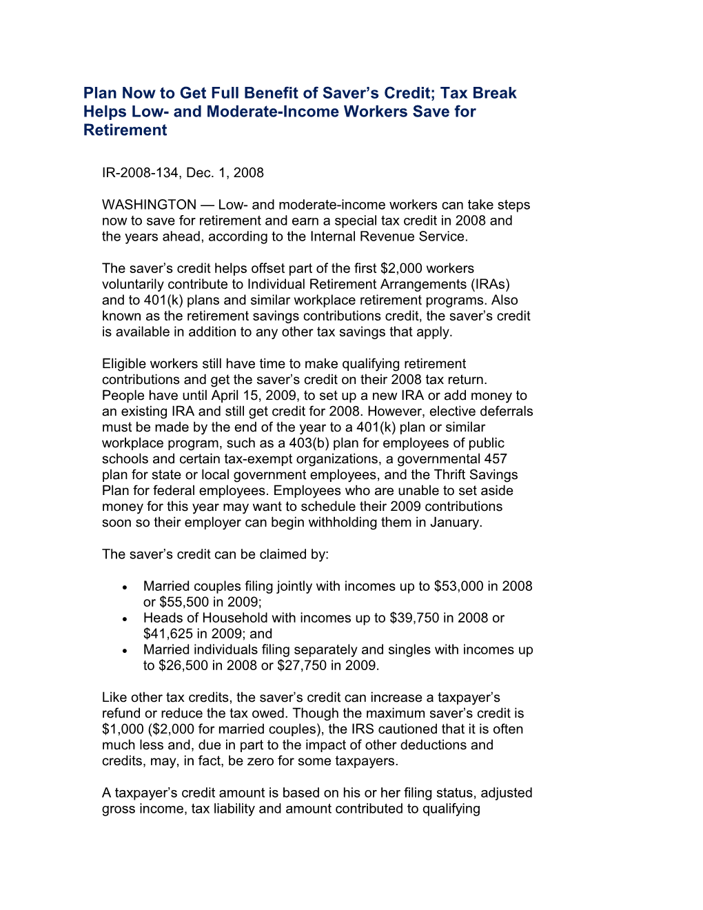 Heads of Household with Incomes up to $39,750 in 2008 Or $41,625 in 2009; And