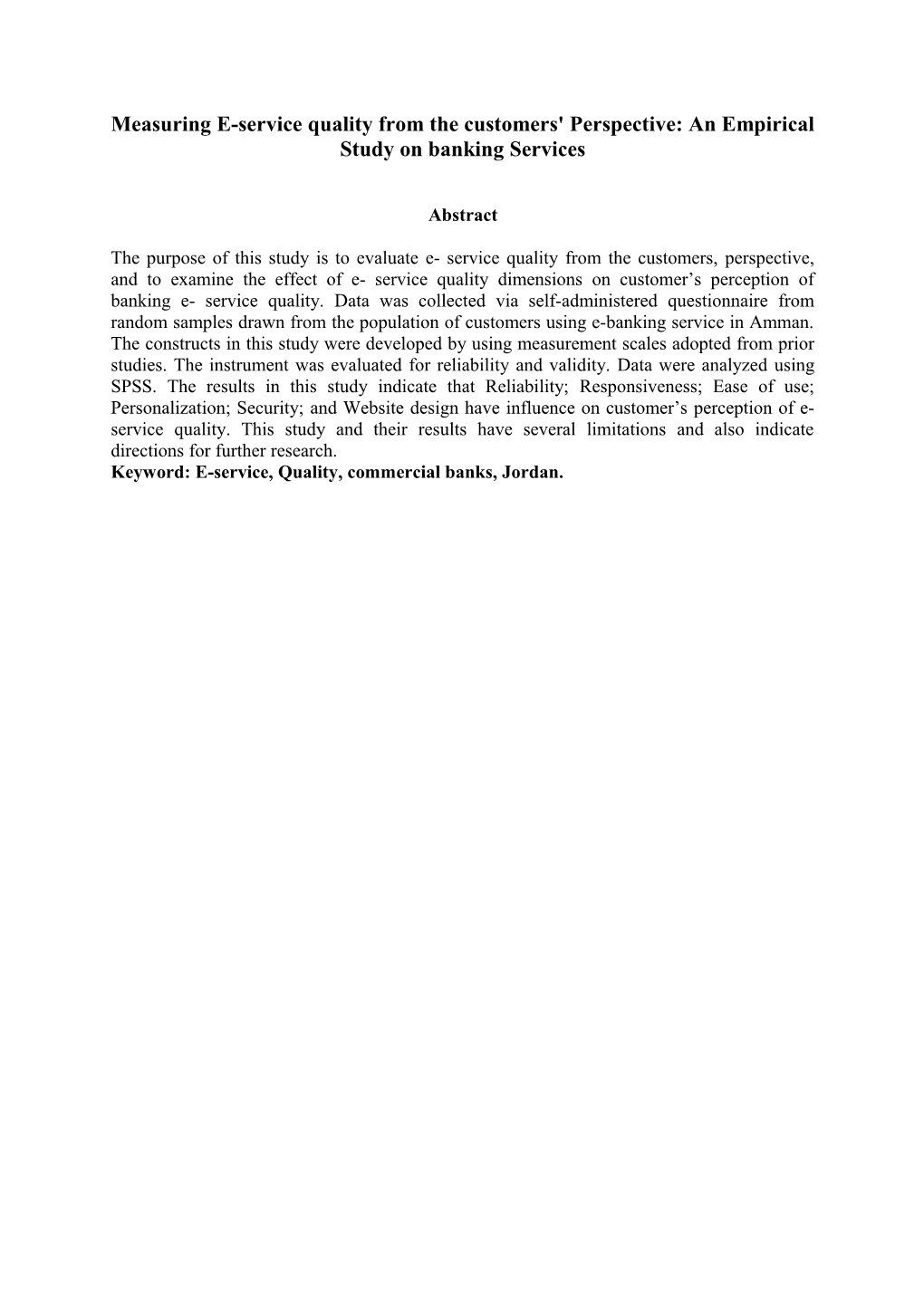 Measuring E-Service Quality from the Customers' Perspective: an Empirical Study on Banking