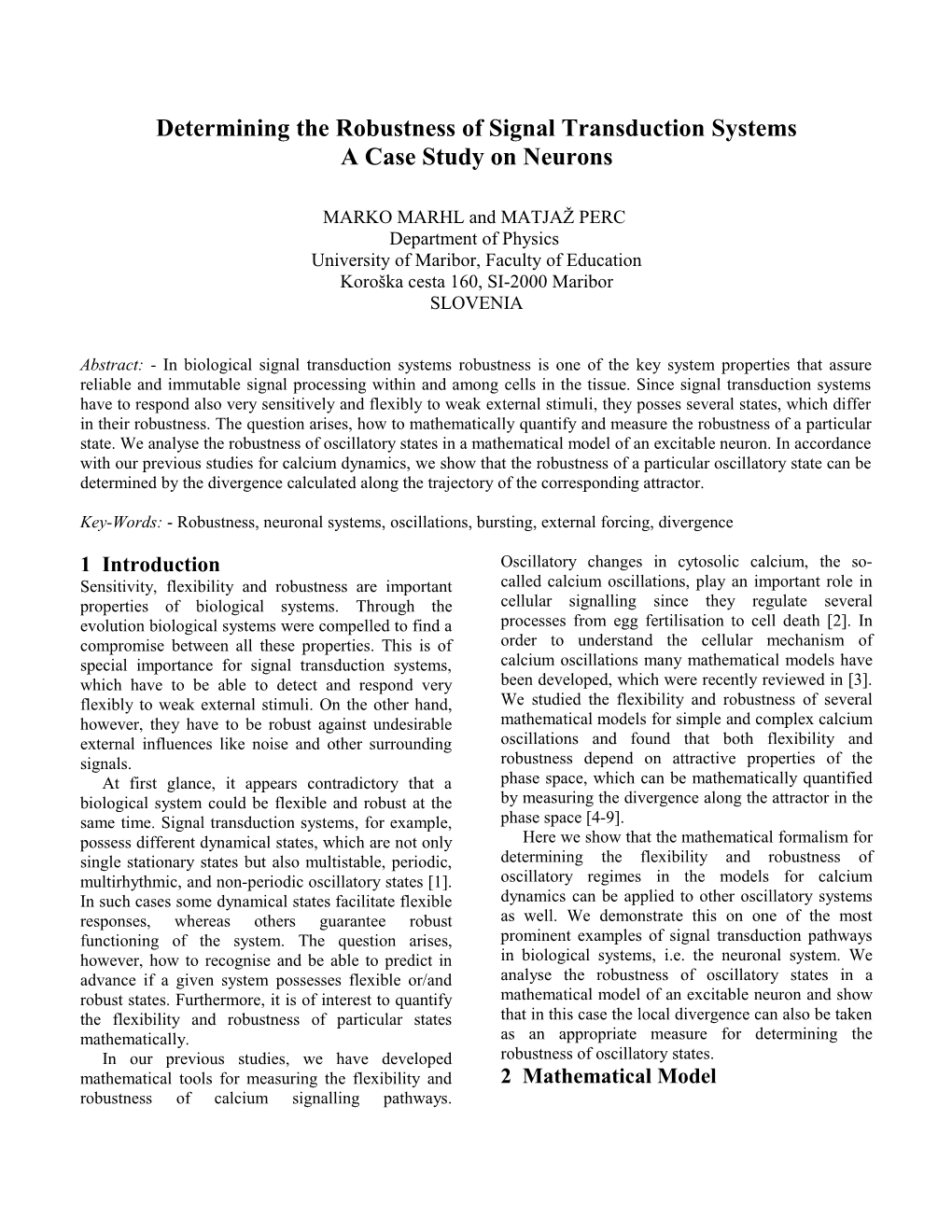 Determining the Robustness of Signal Transduction Systems