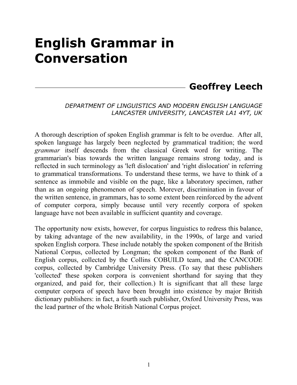 The Special Grammar of Conversation