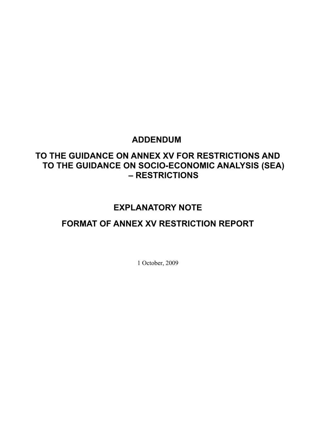 Proposal for a Reporting Format for Annex XV Restrictions Report