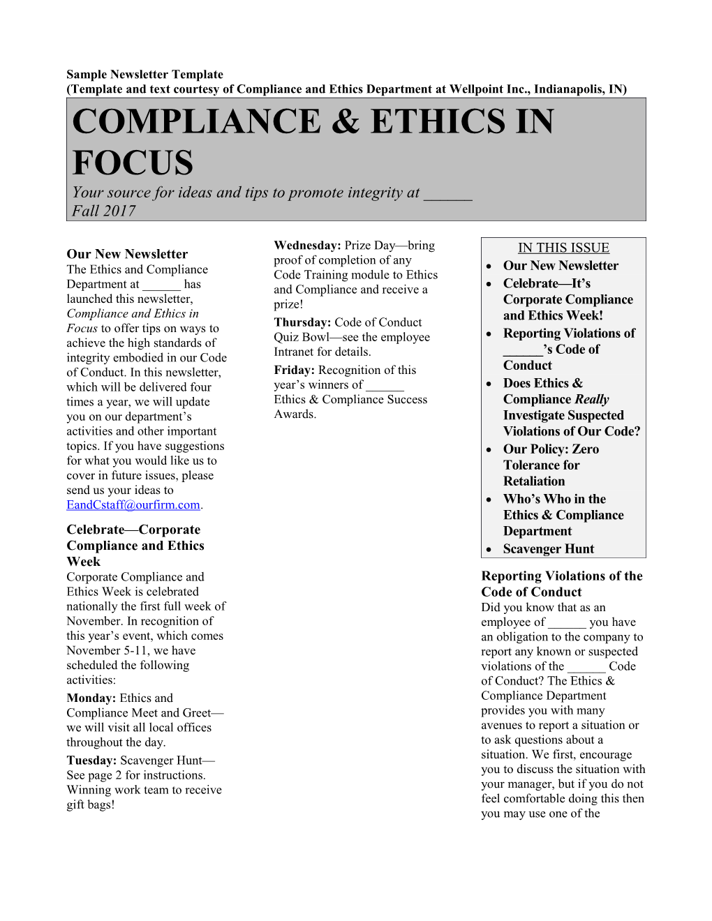 (Template and Text Courtesy of Compliance and Ethics Department at Wellpoint Inc