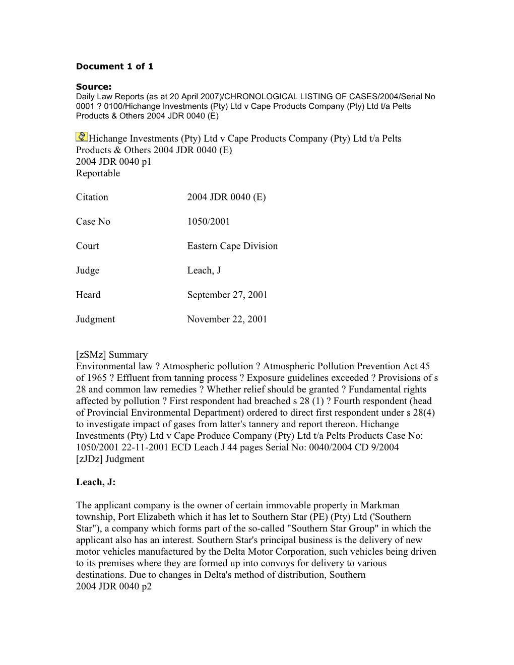 Hichange Investments (Pty) Ltd V Cape Products Company (Pty) Ltd T/A Pelts Products & Others