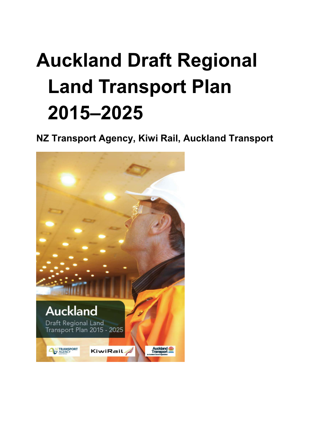 Auckland Draft Regional Land Transport Plan 2015 2025