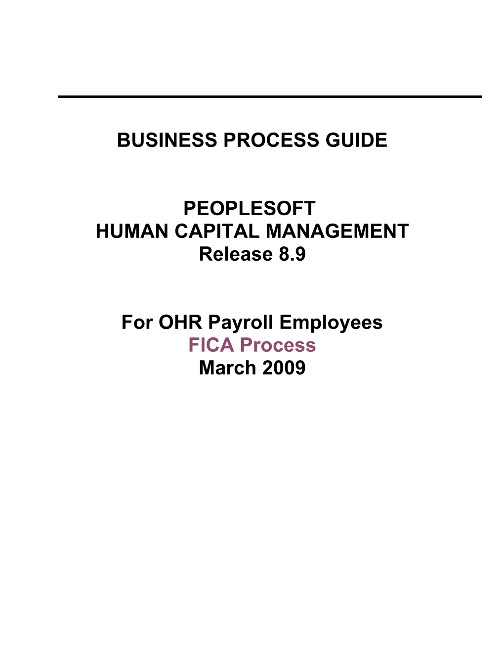 Business Process Guide HCM Release 8.9 Payroll FICA Flip