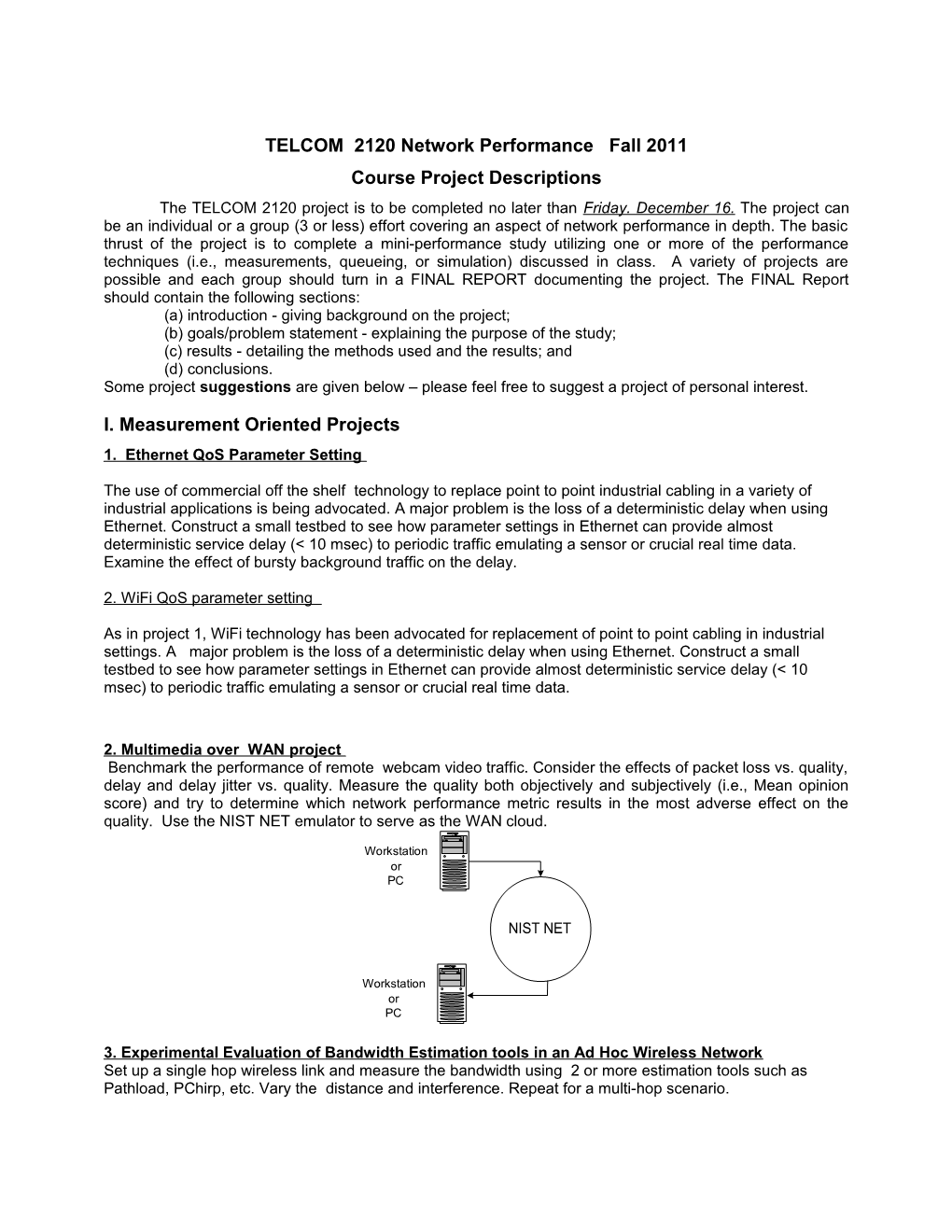 TELCOM 2120Network Performance Fall 2011