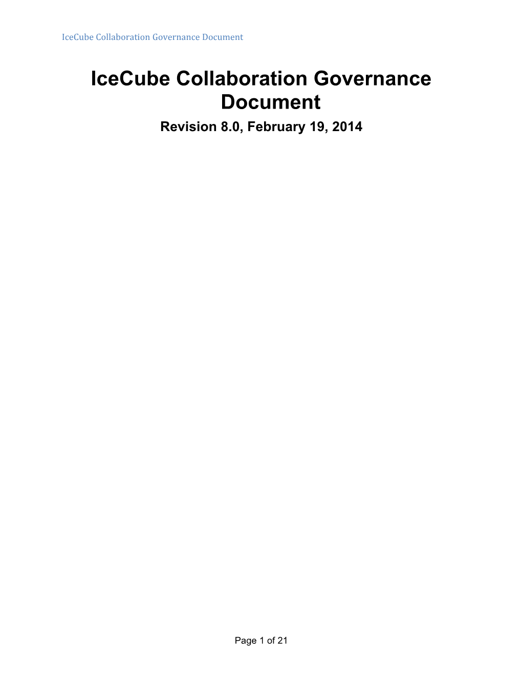 Icecube Collaboration Governance Document