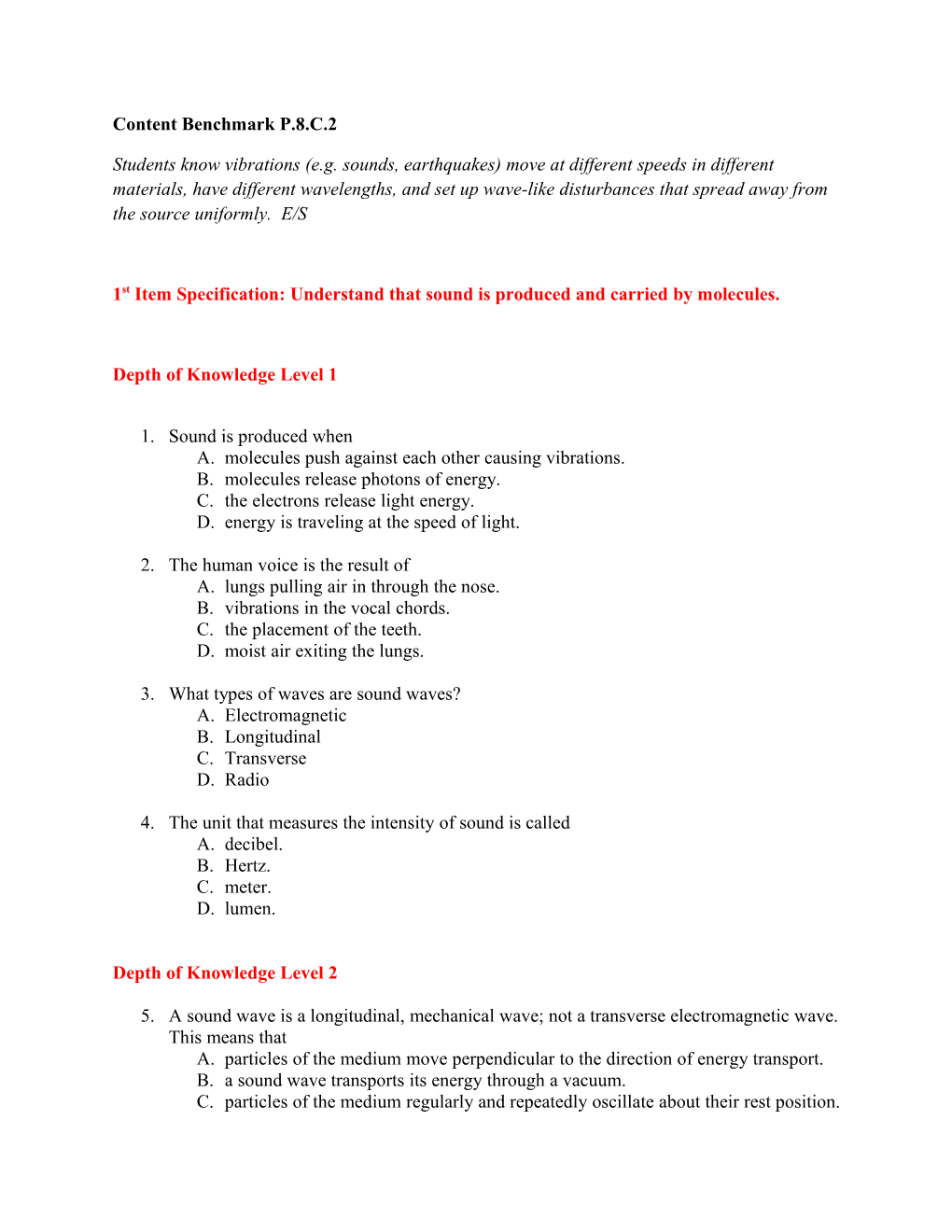 1St Item Specification: Understand That Sound Is Produced and Carried by Molecules