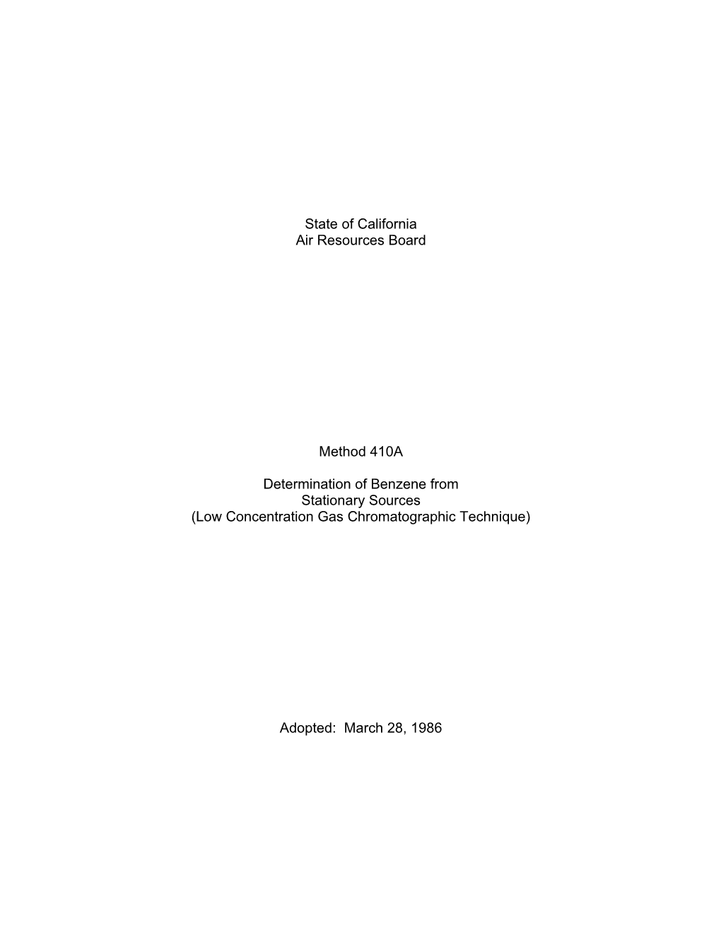 Test Method: Method 410A Determination of Benzene from Stationary Sources (Low Concentration