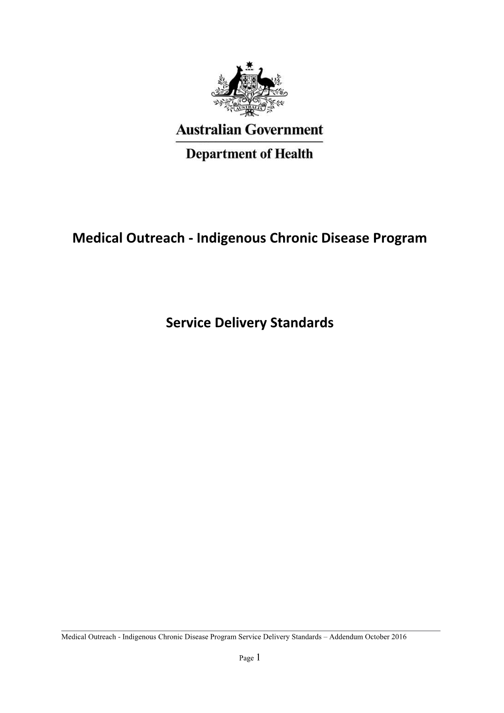 Medical Outreach - Indigenous Chronic Disease Program Service Delivery Standards