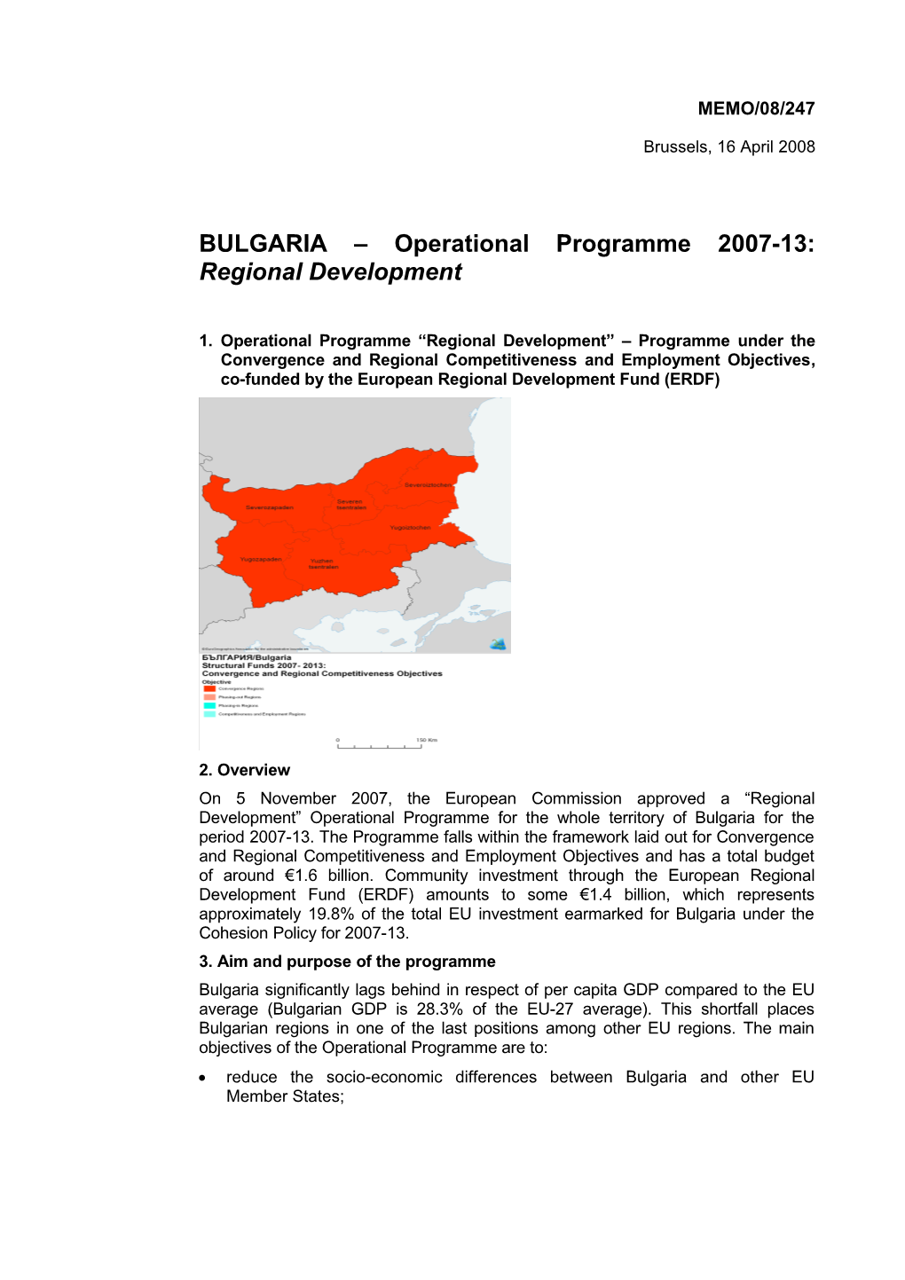 BULGARIA Operational Programme2007-13: Regional Development
