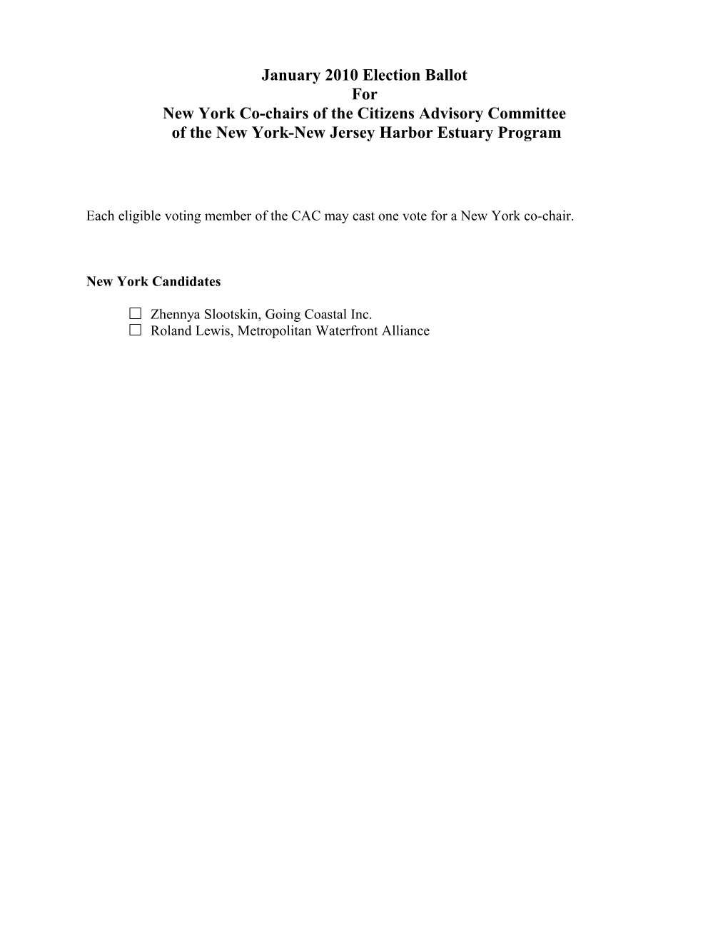 CAC Co-Chair Nominations As of April 17, 2008 Closing Date