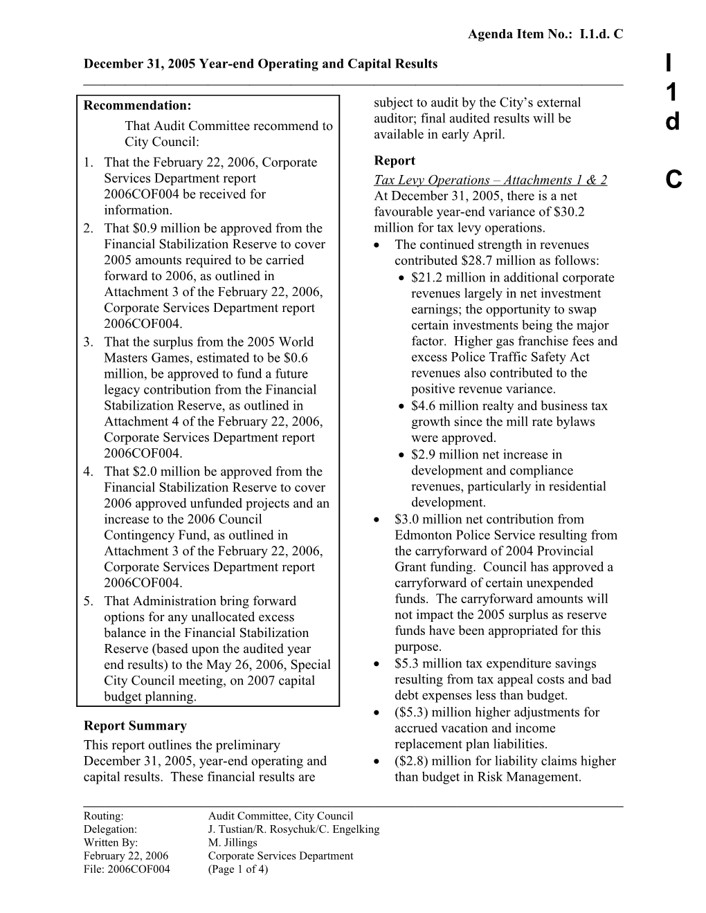 Report for Audit Committee March 16, 2006 Meeting