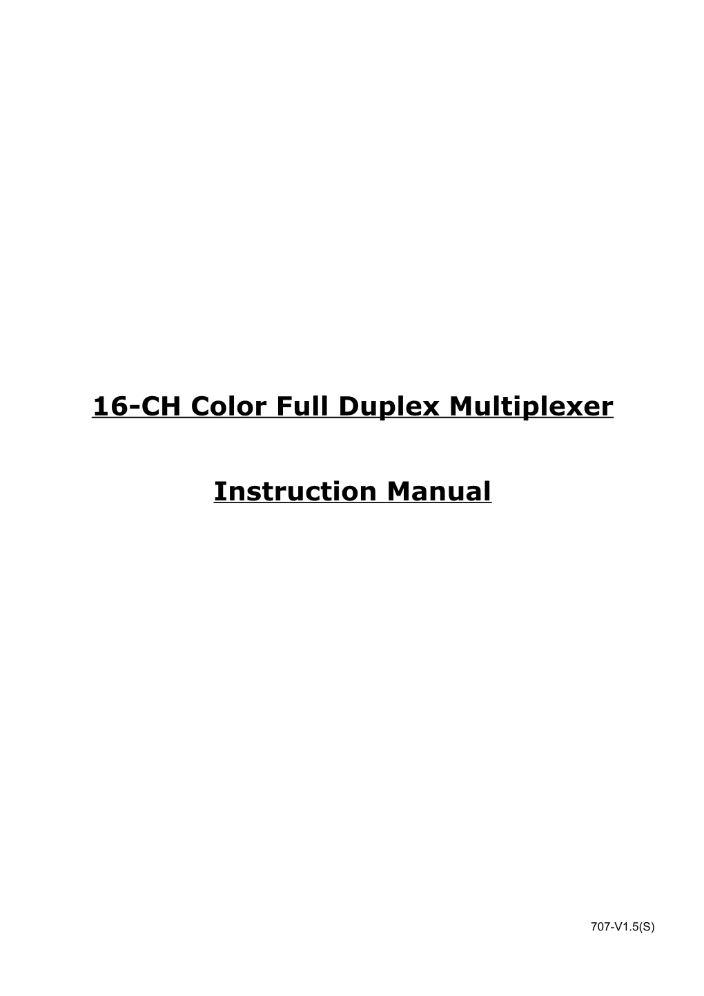 16-CH Color Full Duplex Multiplexer