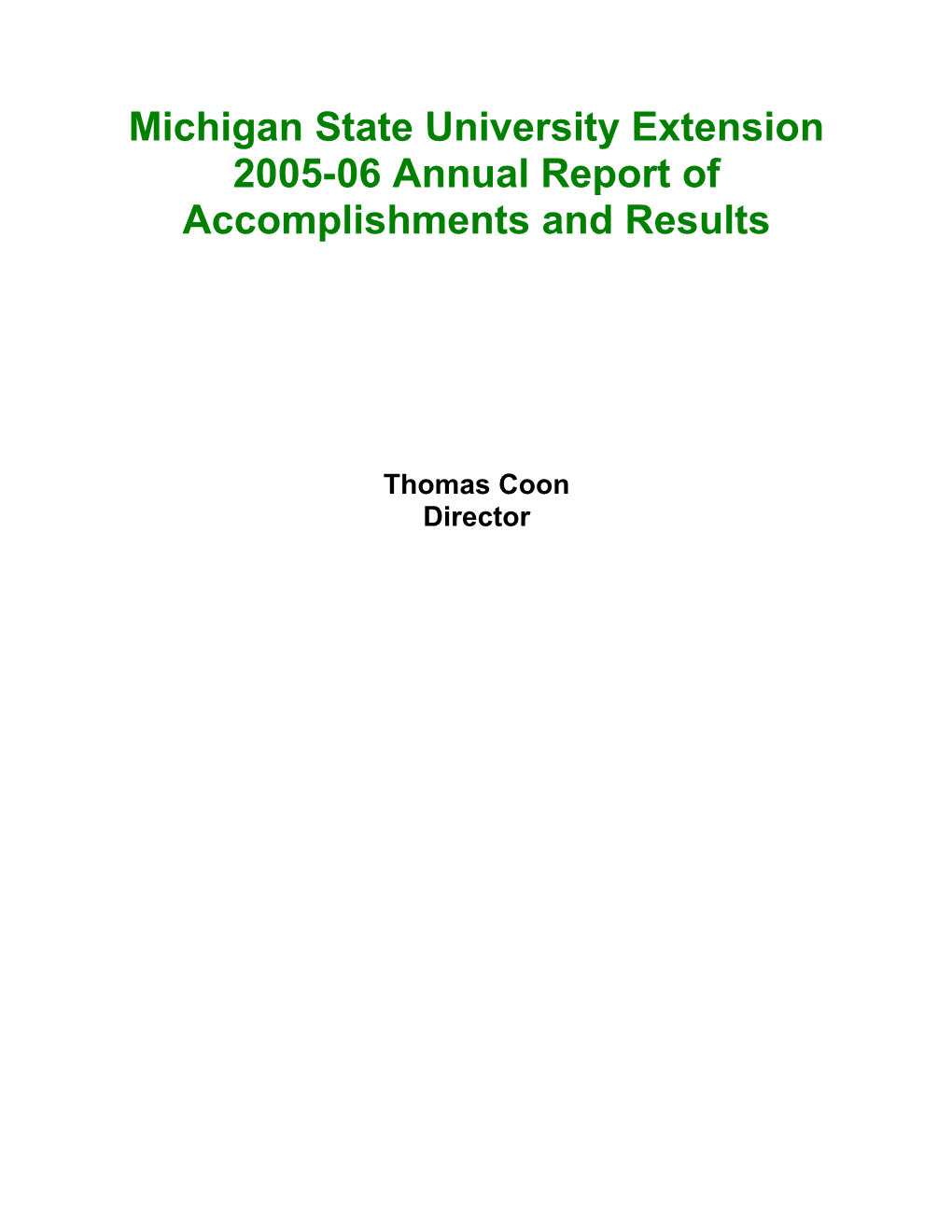 Michigan State University Extension 2005-06 Annual Report of Accomplishments and Results