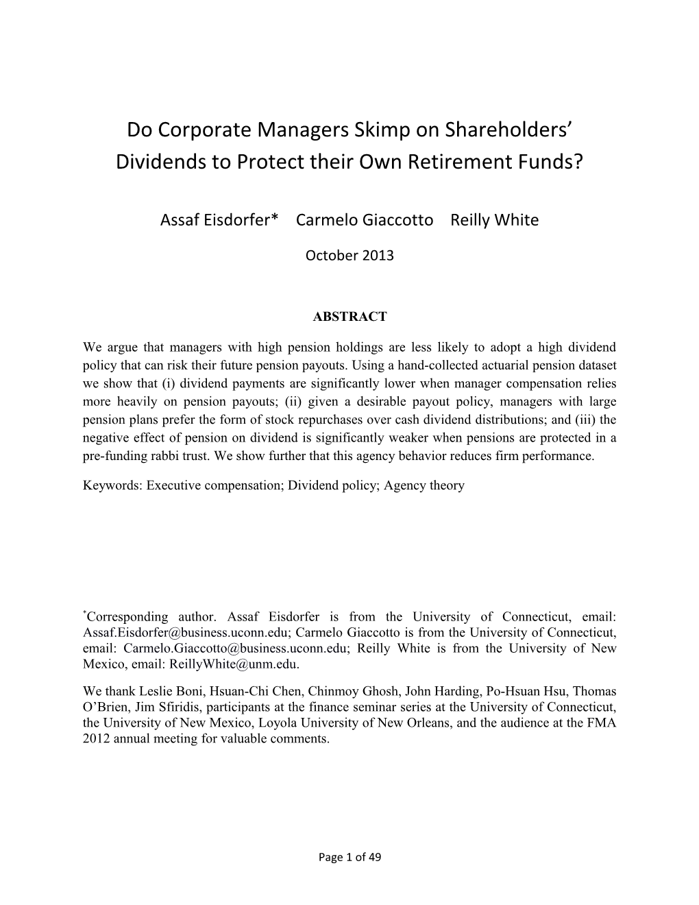 Do Corporate Managers Skimp on Shareholders Dividends to Protect Their Own Retirement Funds?