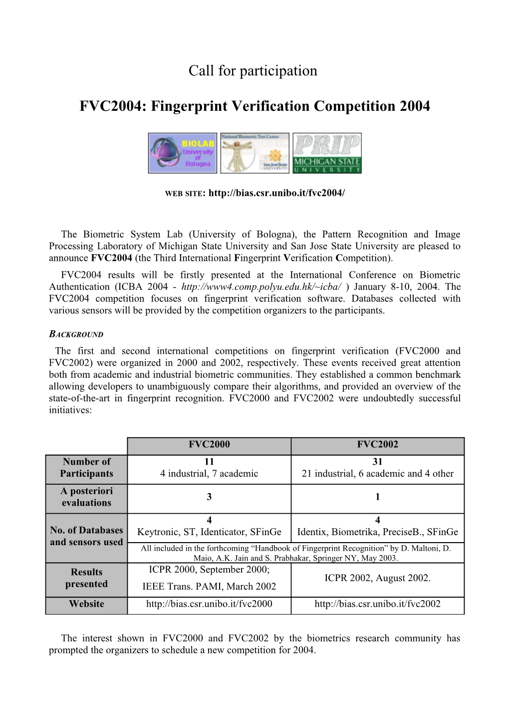FVC2004: Fingerprint Verification Competition 2004