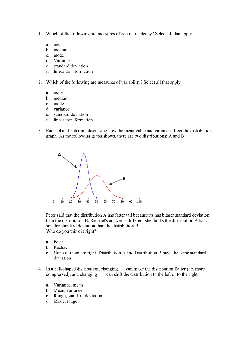 Which of the Following Are Measures of Central Tendency? Select All That Apply