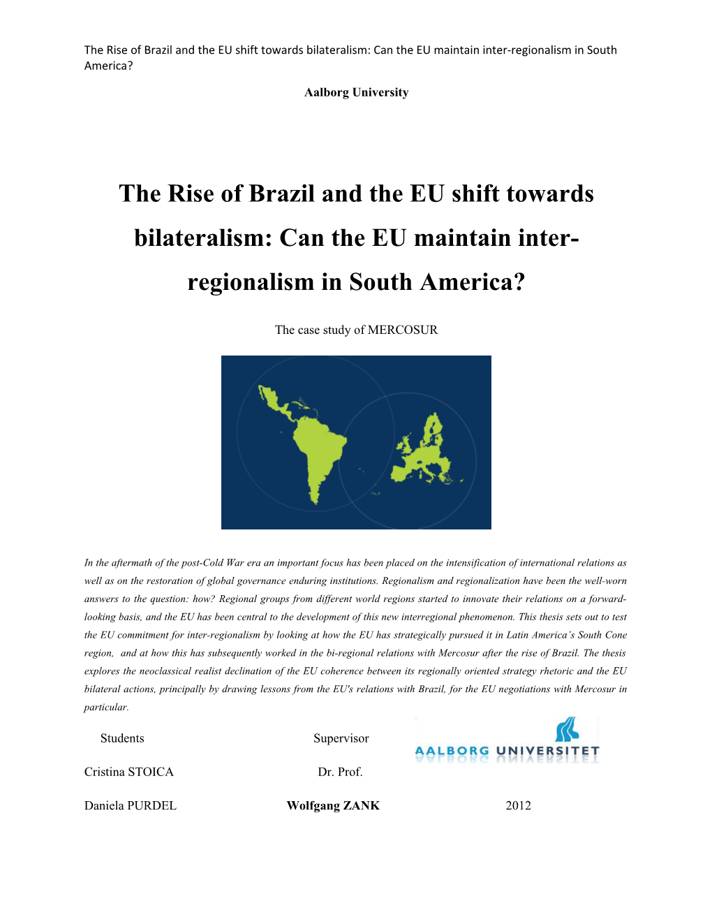 The Rise of Brazil and the EU Shift Towards Bilateralism: Can the EU Maintain Inter-Regionalism