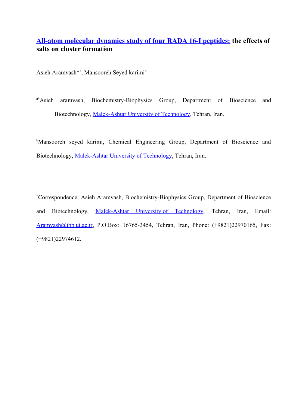 All-Atom Molecular Dynamicsstudy of Four RADA 16-I Peptides: the Effects of Salts on Cluster