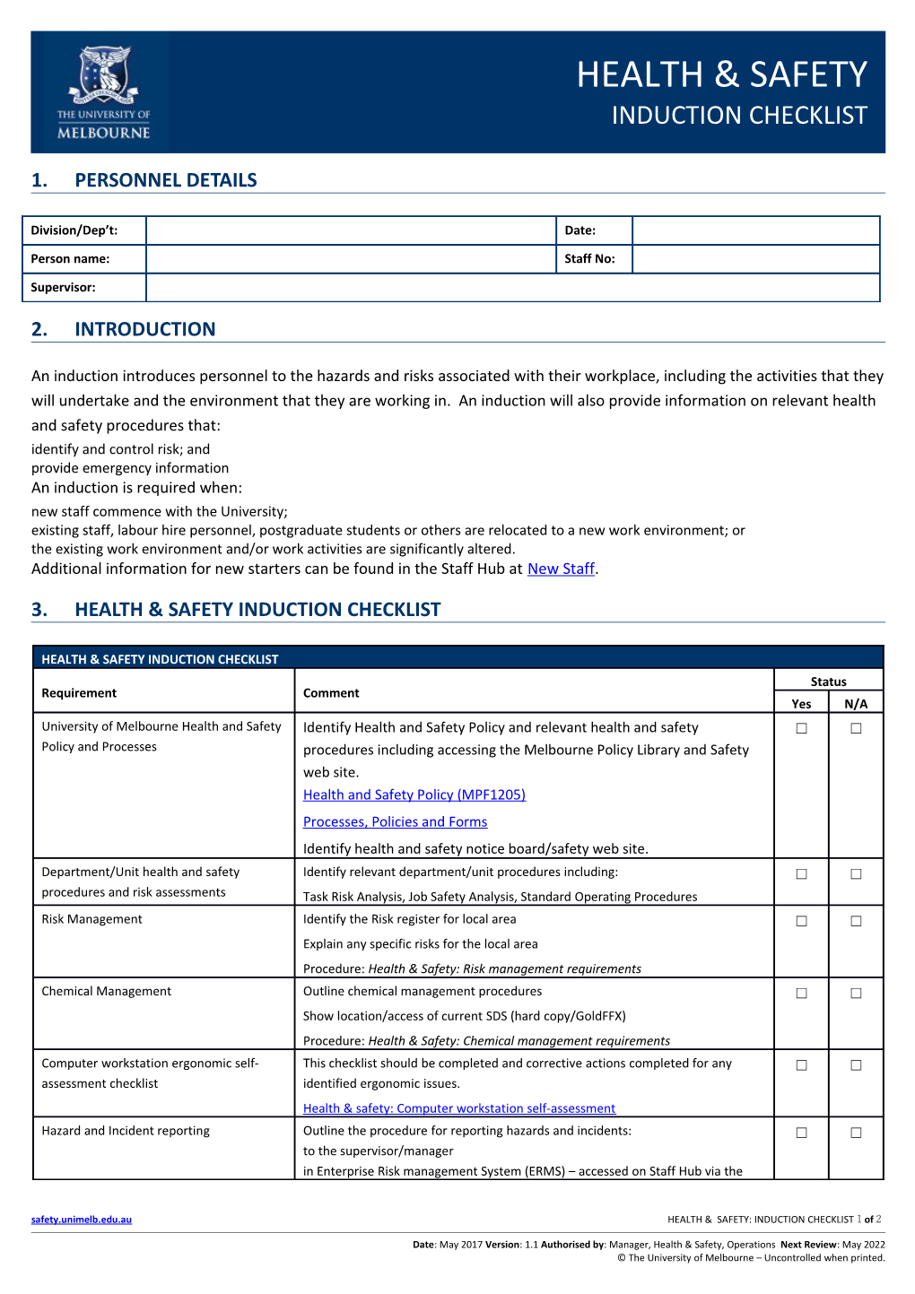 An Induction Introduces Personnel to the Hazards and Risks Associated with Their Workplace