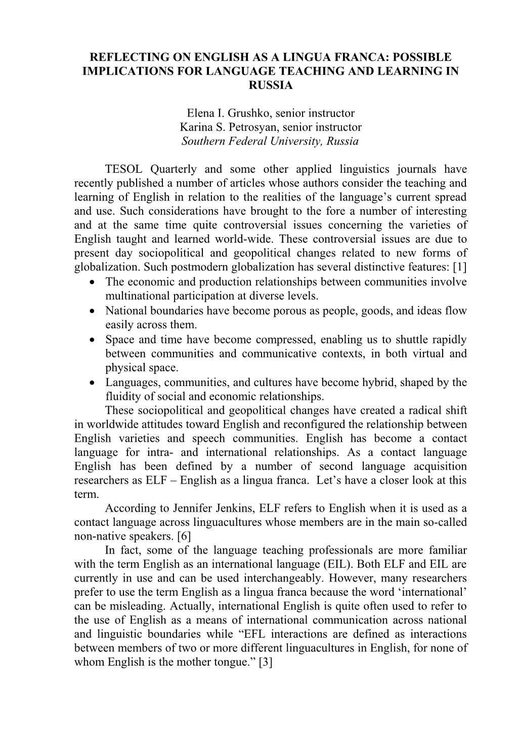 Reflecting on Eglish As a Lingua Franca: Possible Implications for Language Teaching And