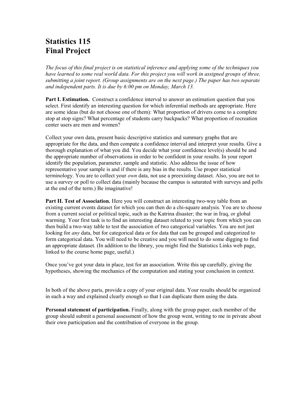 Statistics 215 Guidelines for Final Term Project Spring 2003