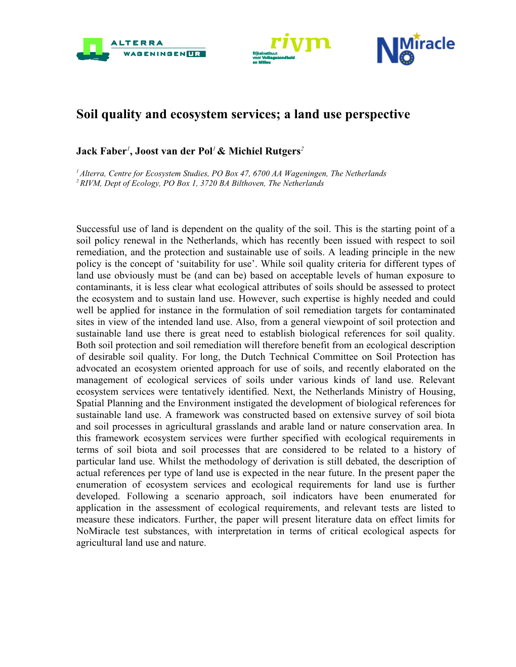 Ecosystem Services and Ecological Requirements for Soil Quality from a Land Use Perspective