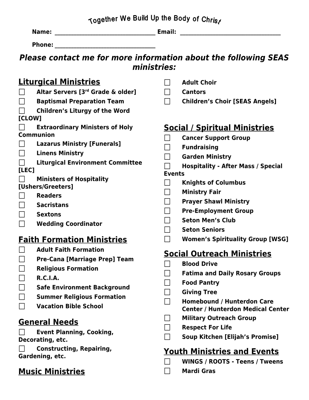 Please Contact Me for More Information About the Following SEAS Ministries