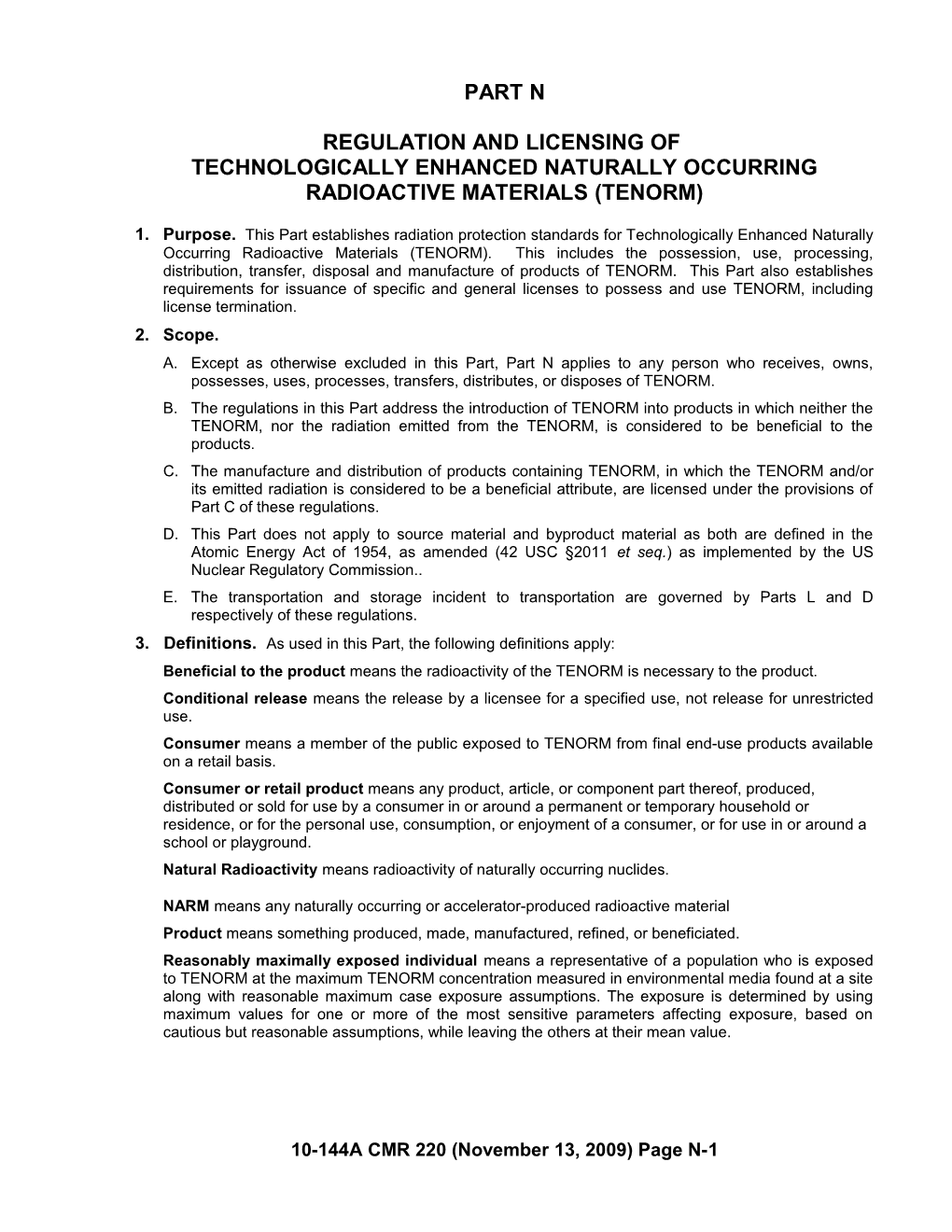 Technologically Enhanced Naturally Occurring Radioactive Materials (Tenorm)