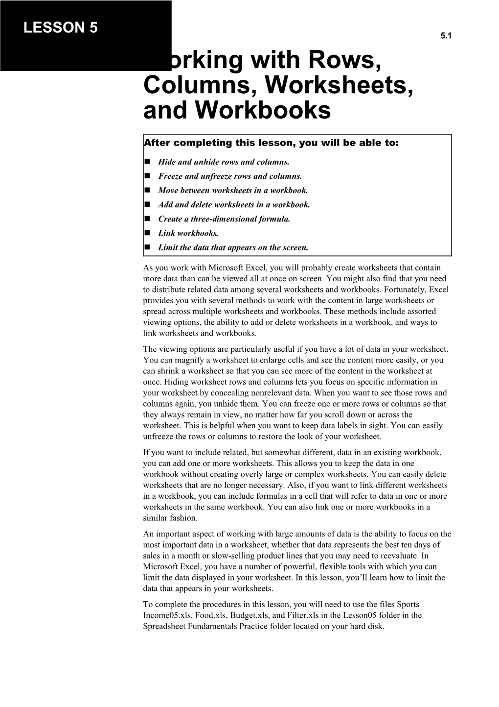 Lesson 5Rows, Columns, Worksheets, and Workbooks5.1