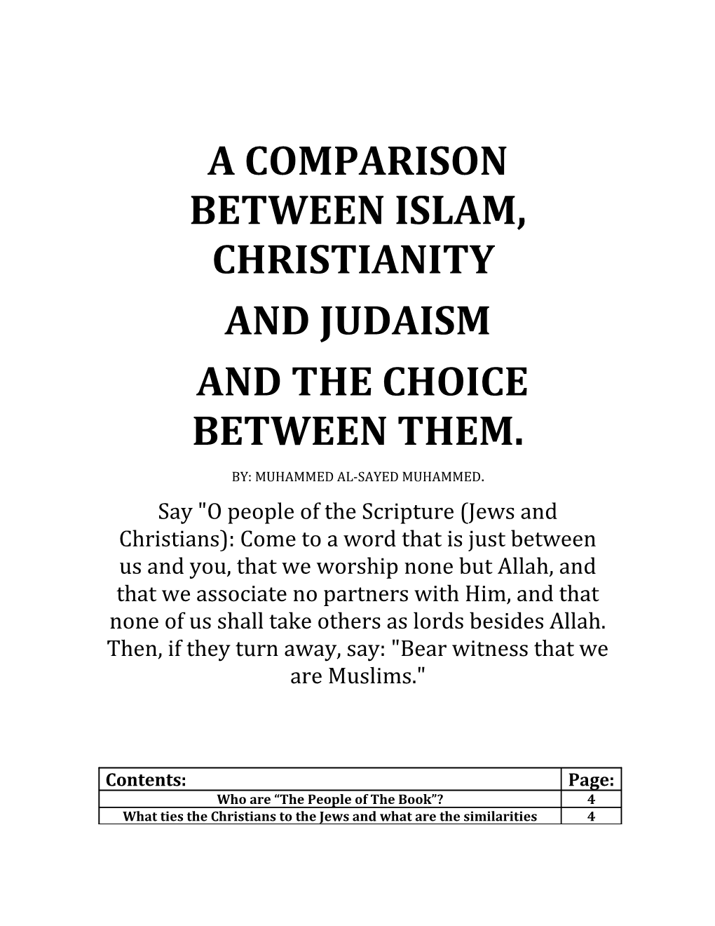 A Comparison Between Islam, Christianity and Judaism and the Choice Between Them