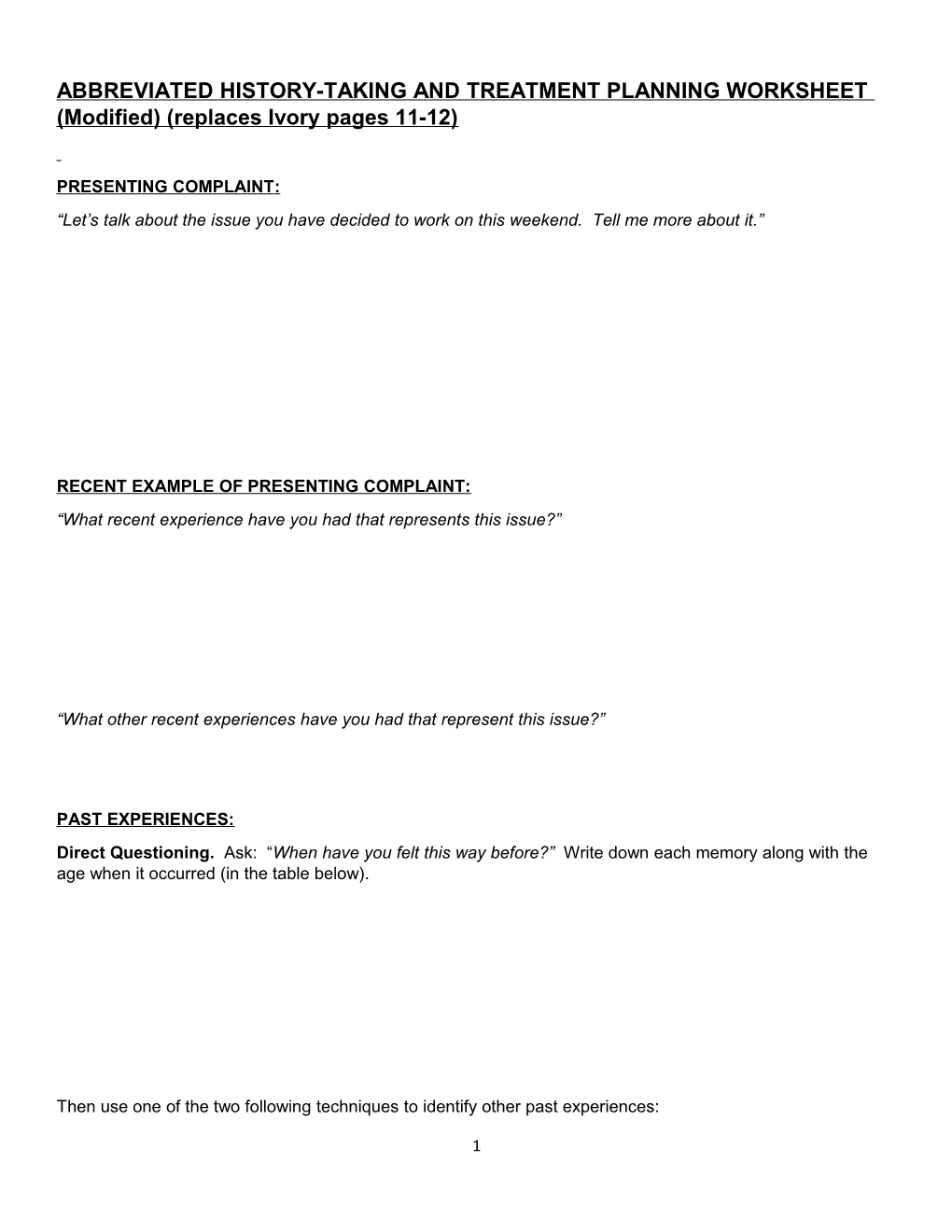 ABBREVIATED HISTORY-TAKING and TREATMENT PLANNING WORKSHEET (Modified) (Replaces Ivory