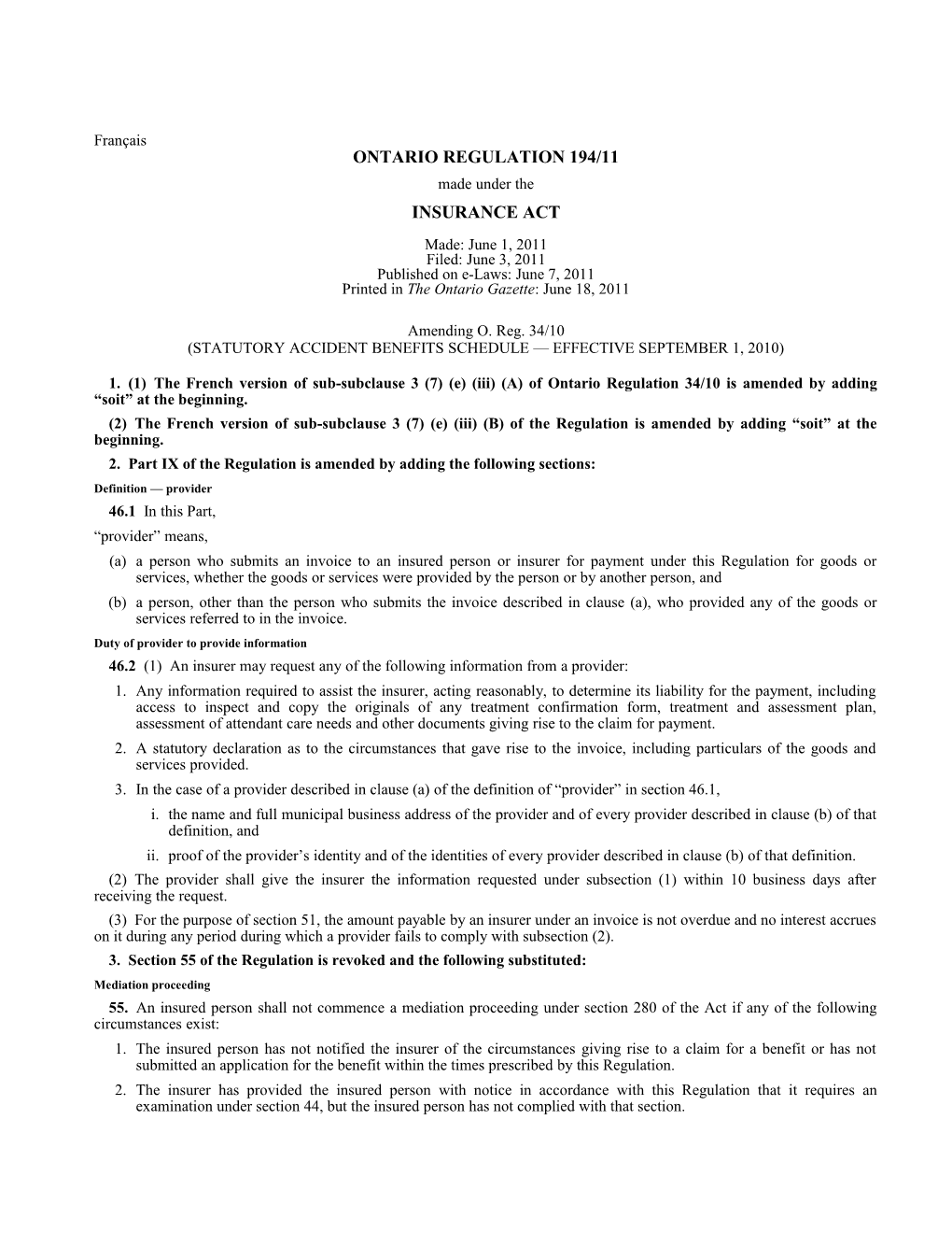 INSURANCE ACT - O. Reg. 194/11