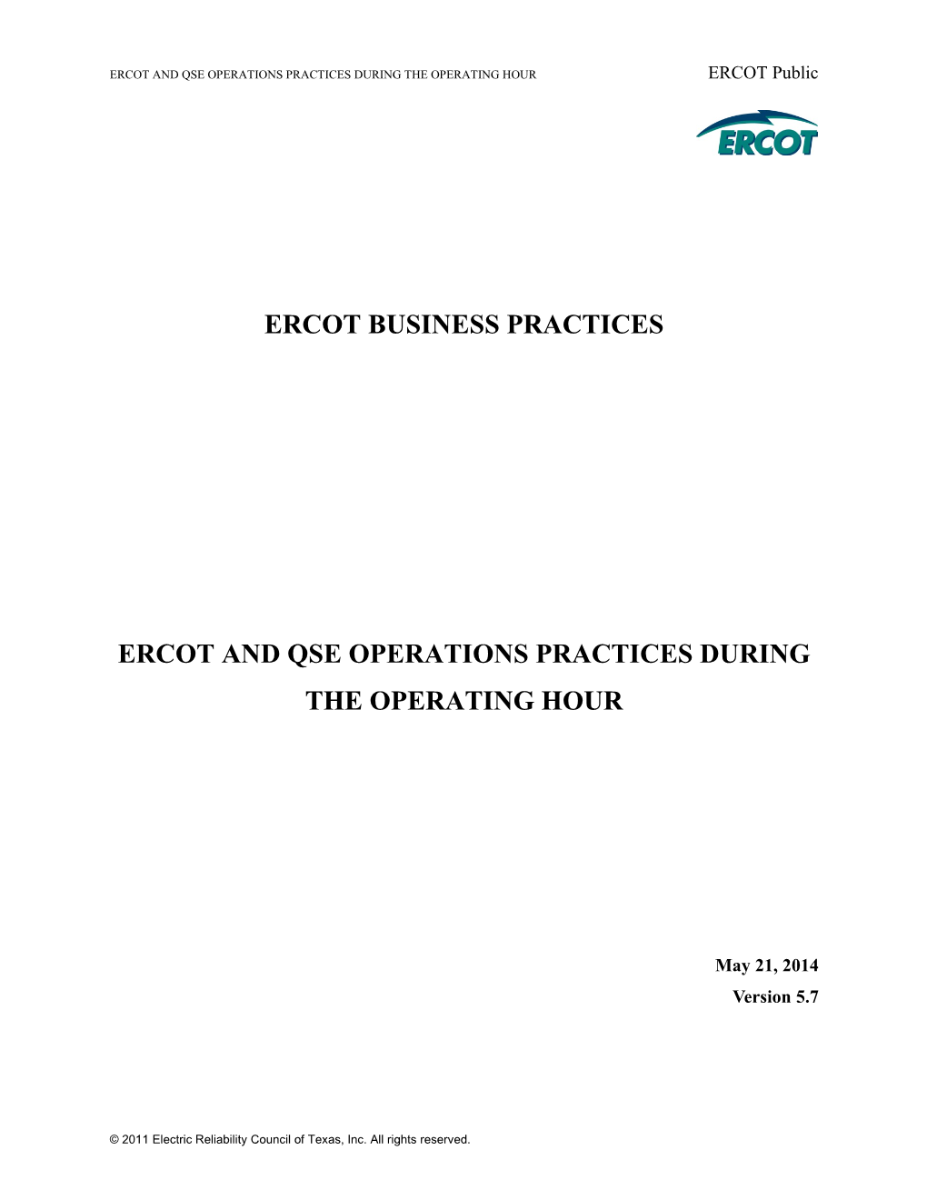ERCOT and QSE OPERATIONS PRACTICES DURING the OPERATING HOURERCOT Public