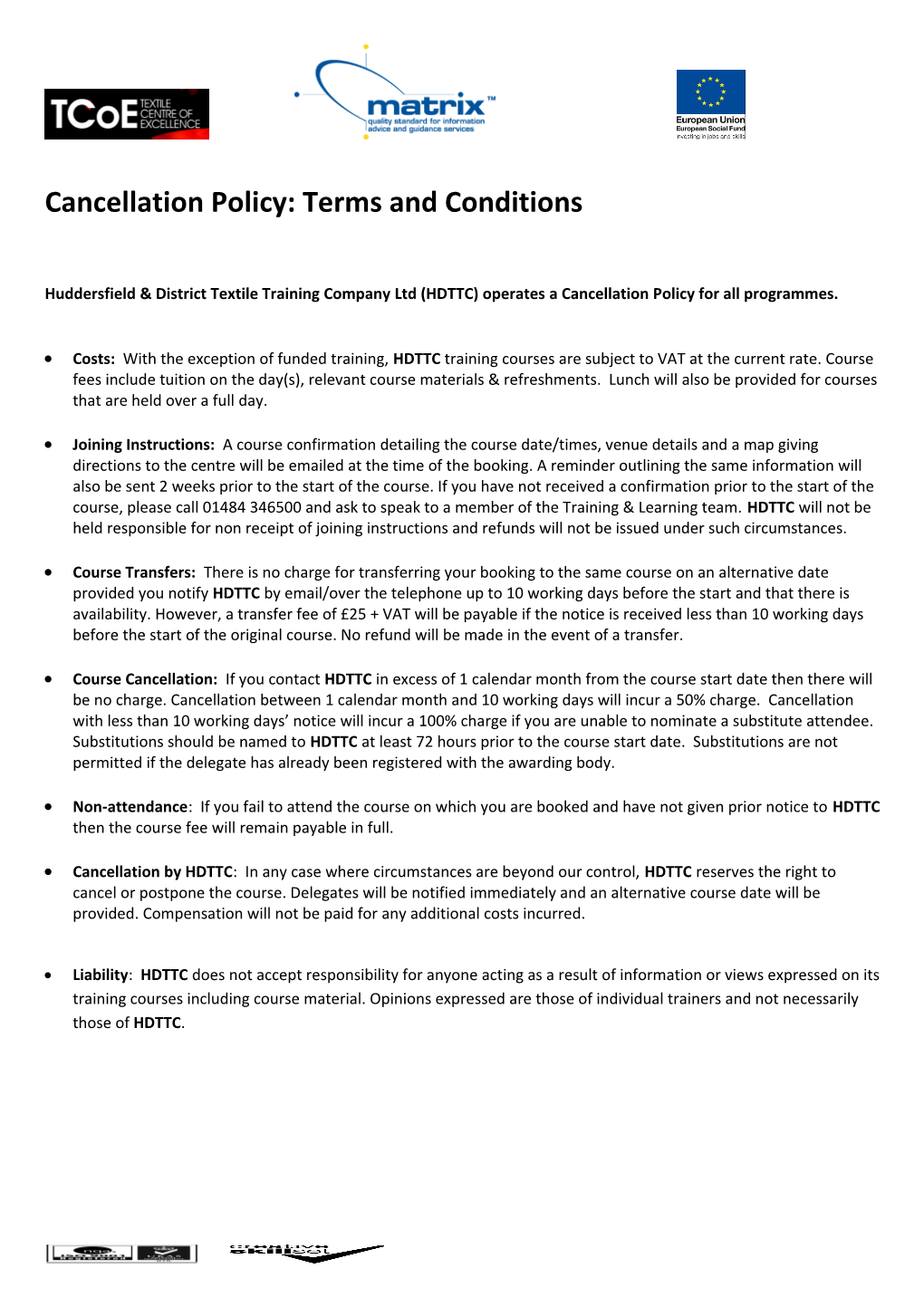 Cancellation Policy:Terms and Conditions