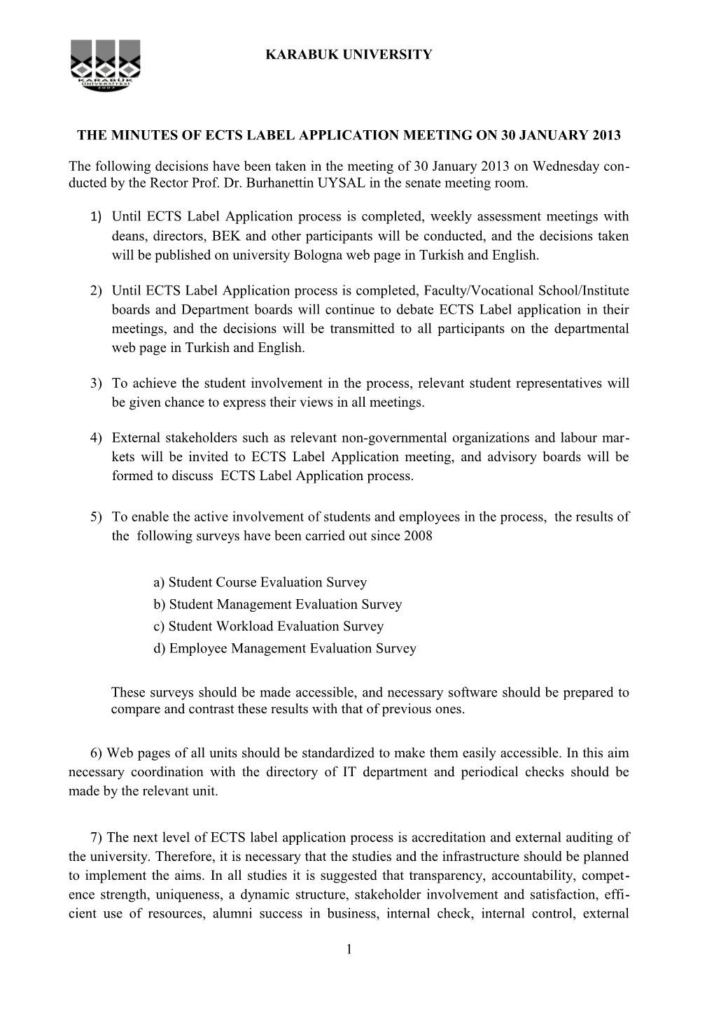 The Minutes of Ects Label Application Meeting on 30 January 2013