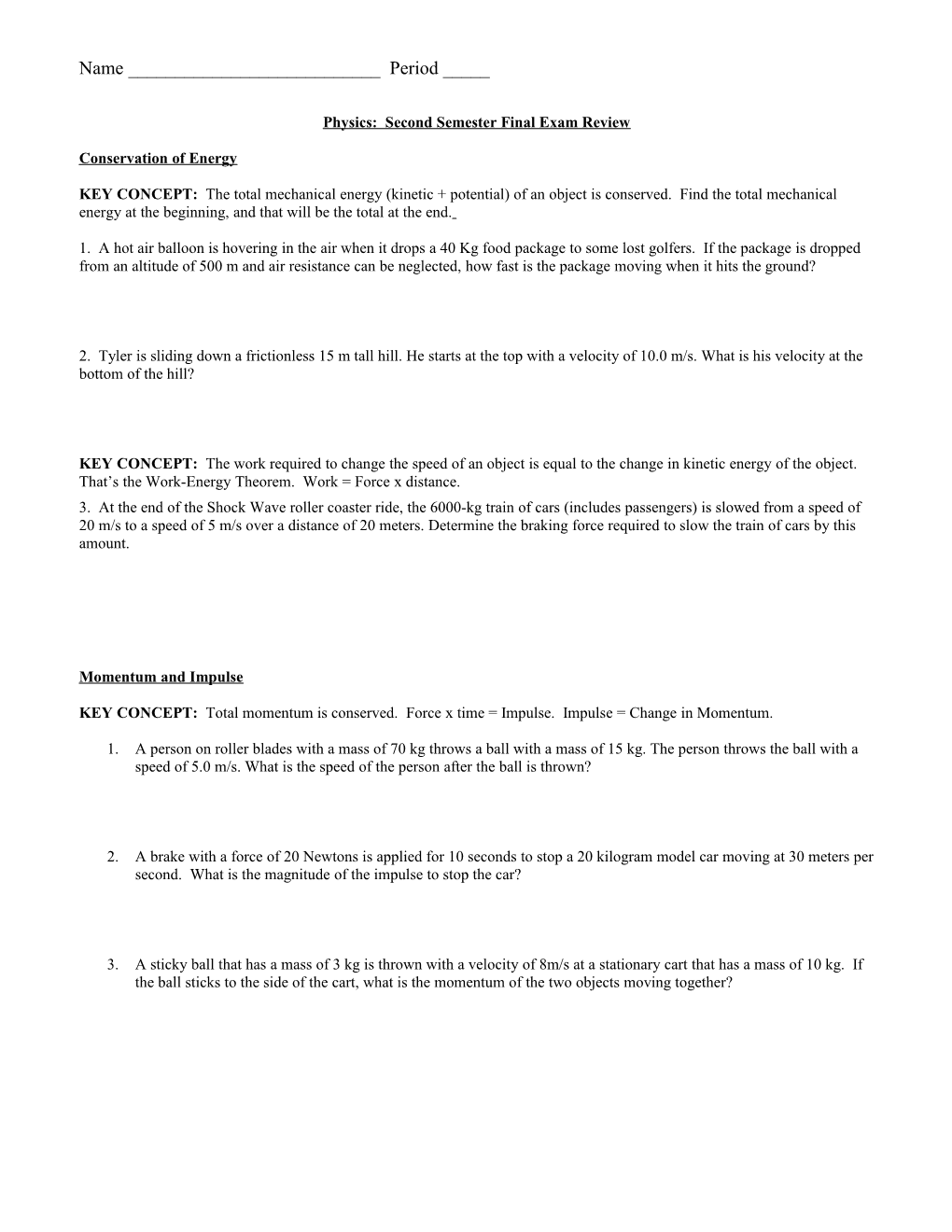 Physics: Second Semester Final Exam Review