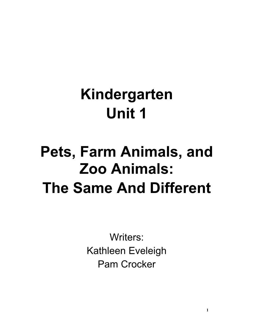 I. Grade Level/Unit Number: Kindergarten