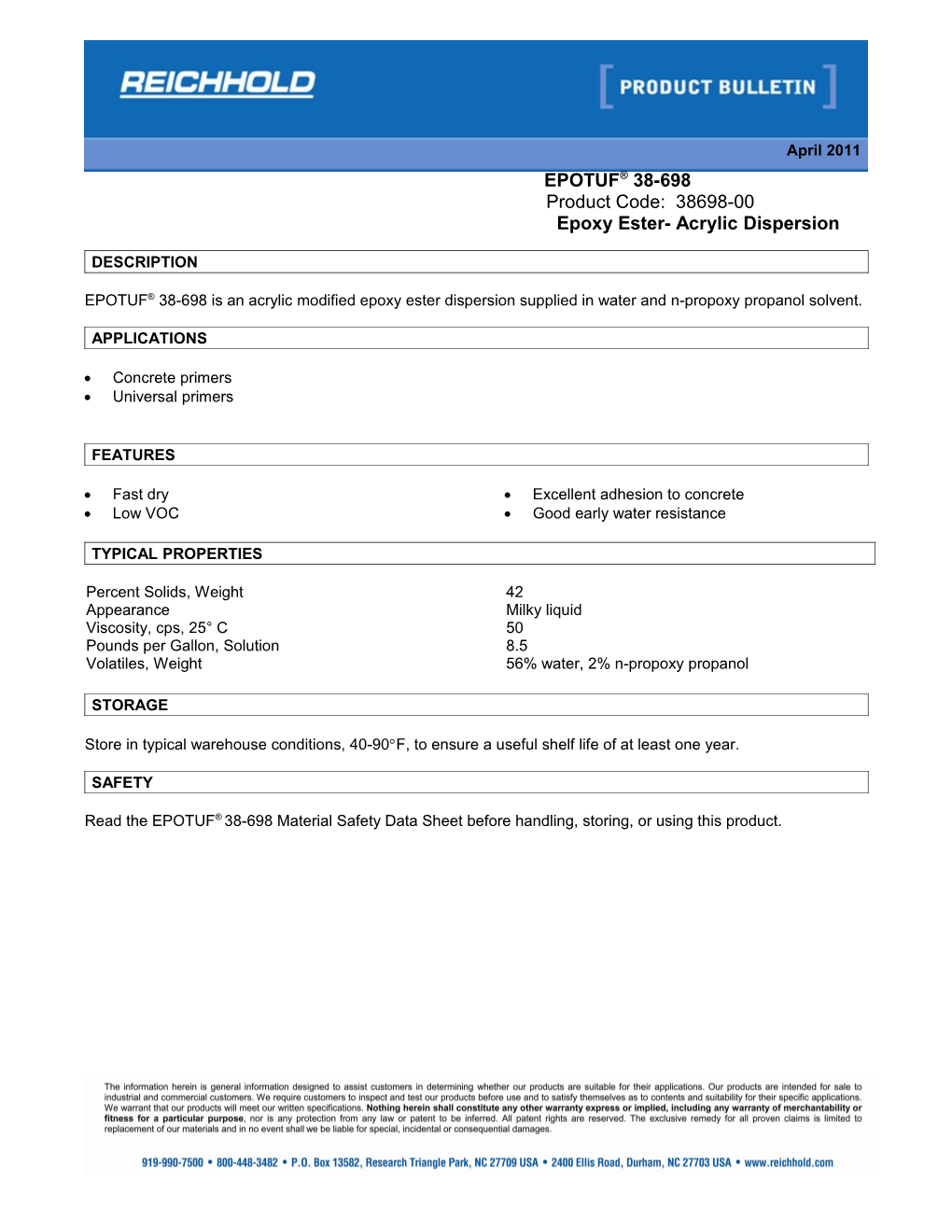 EPOTUF 38-698 Is an Acrylic Modified Epoxy Ester Dispersion Supplied in Water and N-Propoxy