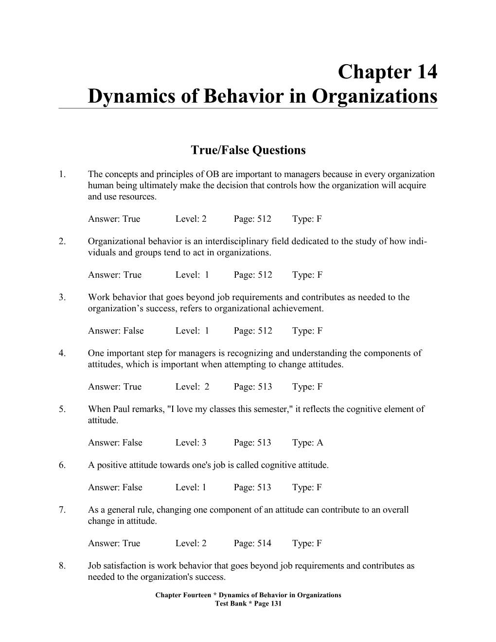 Dynamics of Behavior in Organizations