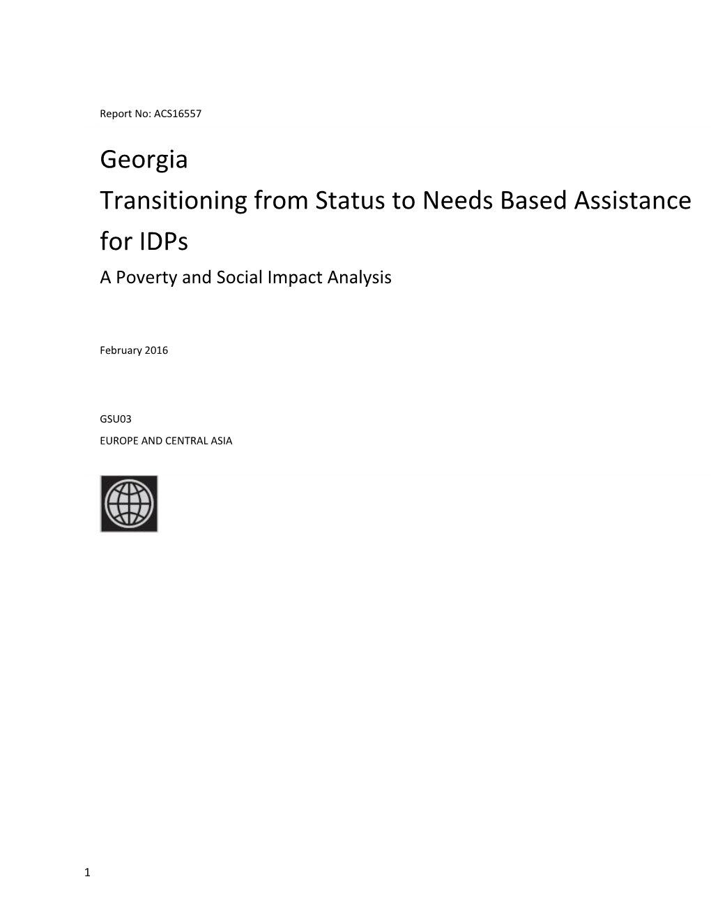 Transitioning from Status to Needs Based Assistance for Georgia Idps: a Poverty and Social