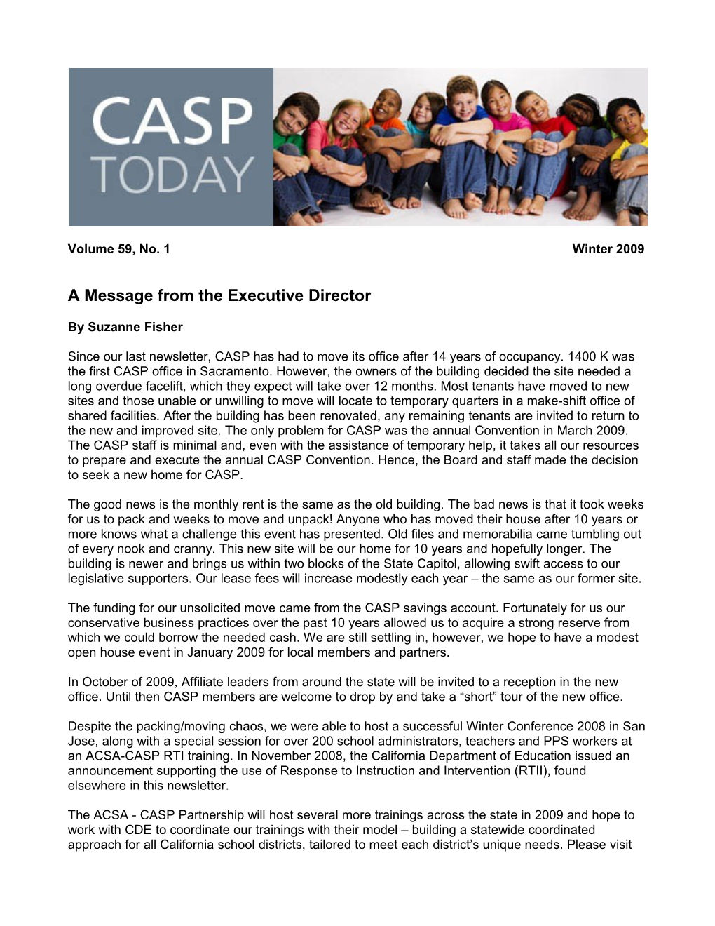 Each Year CASP Hosts Our Affiliate Leaders from Across the State for Two Days of Affiliate