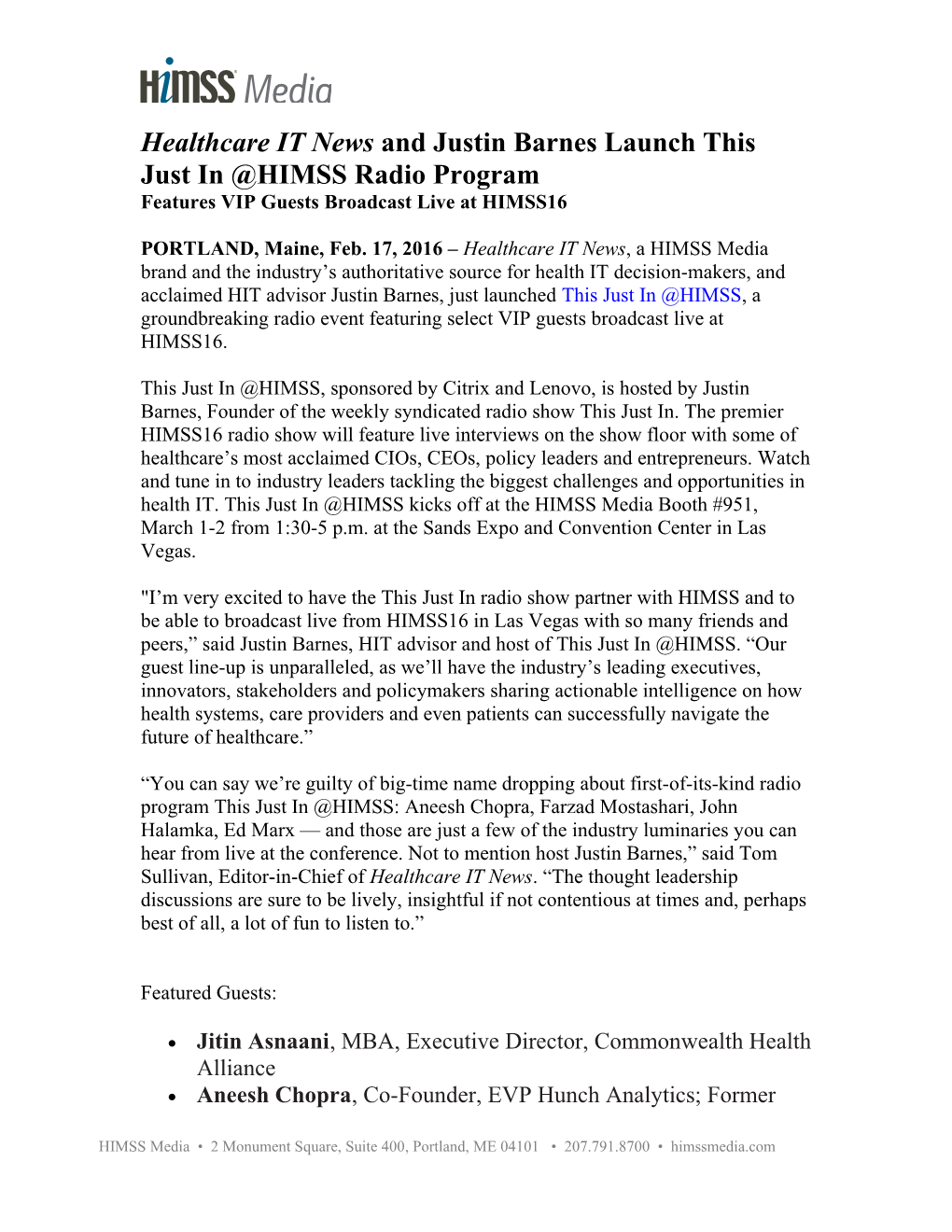 Healthcare IT Newsand Justin Barnes Launch This Just in HIMSS Radio Program