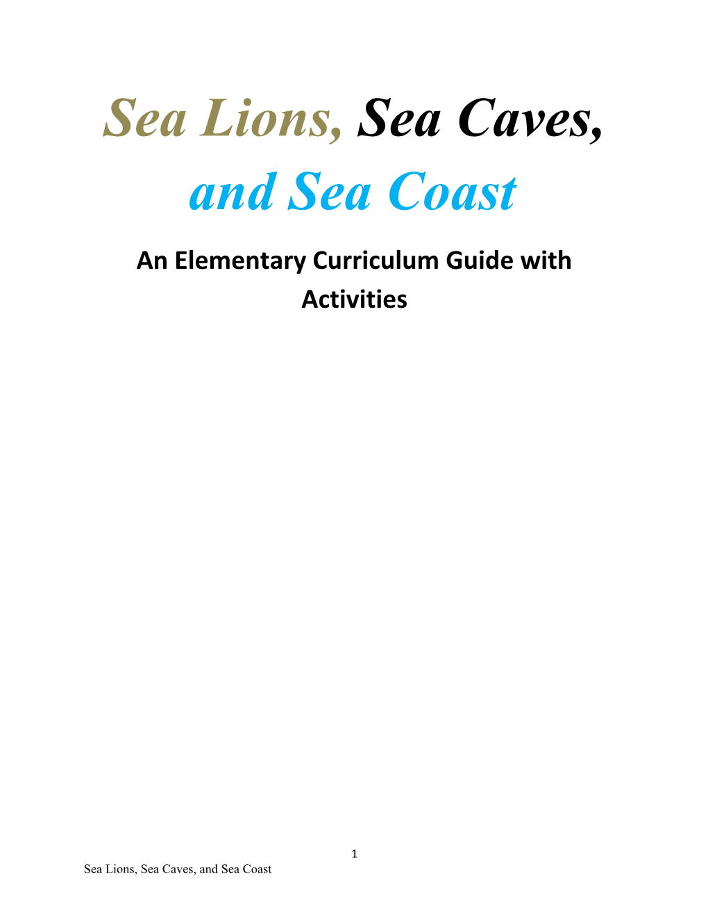 Sea Lions,Sea Caves,And Sea Coast