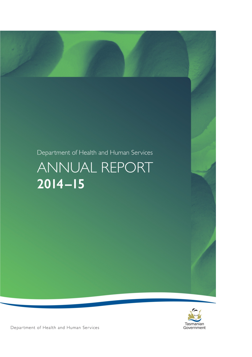 Department of Health and Human Services Annual Report 2014-15
