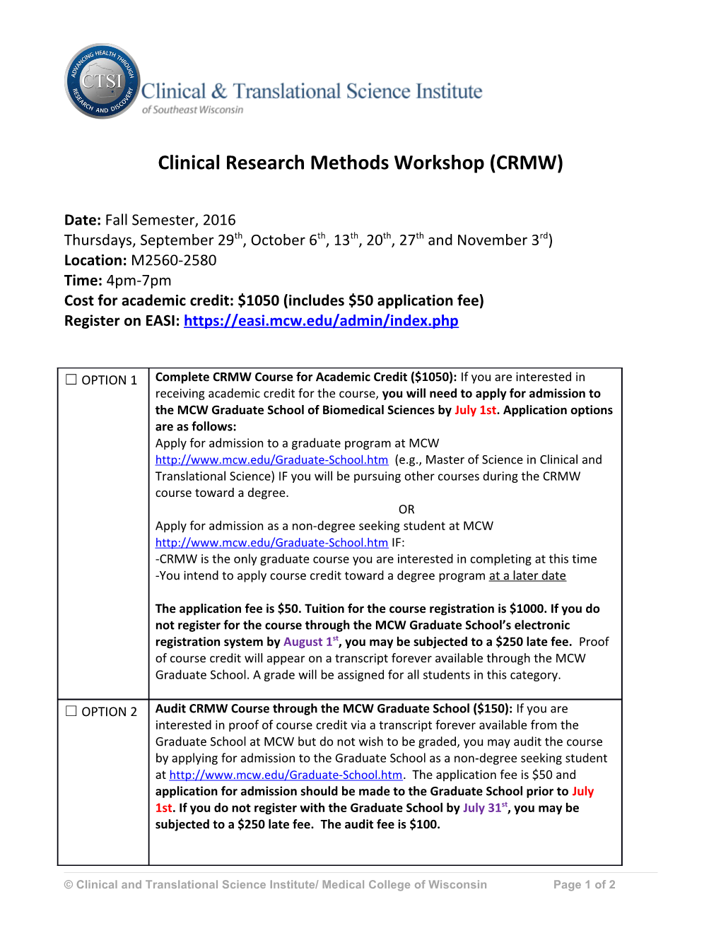Clinical Research Methods Workshop (CRMW)