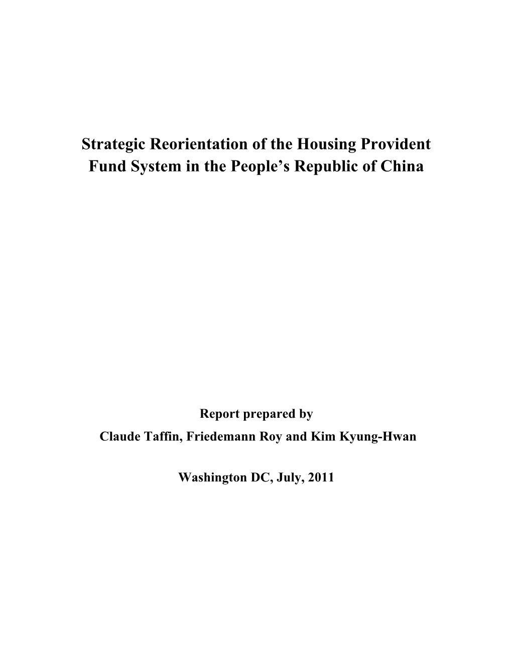 Strategic Reorientation Ofthe Housing Provident Fund System Inthe People S Republic of China