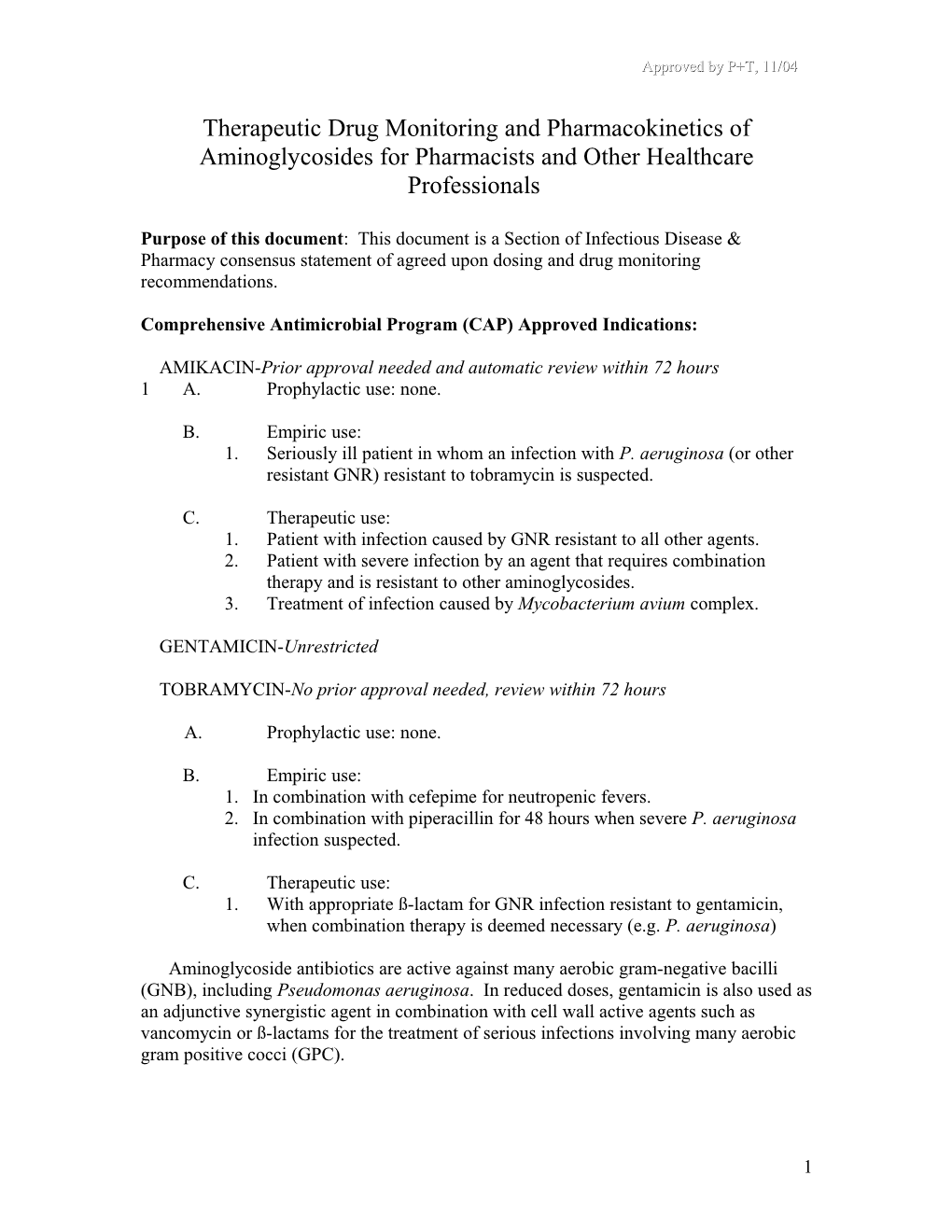 Comprehensive Antimicrobial Program (CAP) Approved Indications