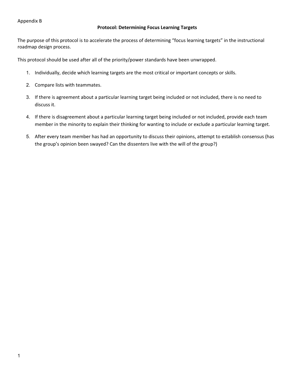 Protocol: Determining Focus Learning Targets